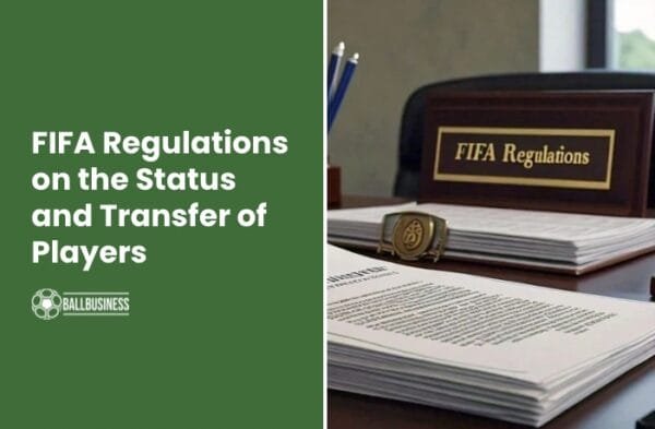 FIFA Regulations on the Status and Transfer of Players