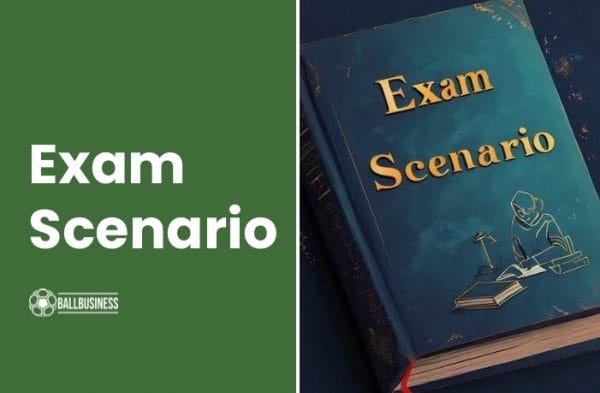 Exam Scenario